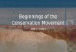 Beginnings of the Conservation Movement
