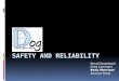 Safety and Reliability