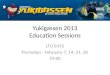 Yukigassen 2013 Education  Sessions