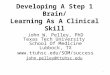 Developing  A Step 1  Brain/ Learning As A Clinical Skill