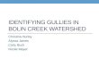 Identifying gullies in  bolin  creek watershed