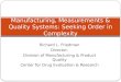 Manufacturing, Measurements & Quality Systems: Seeking Order in Complexity