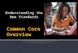 Common Core Overview