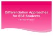 Differentiation Approaches for ERE Students