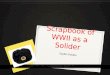 Scrapbook of WWII as a Solider