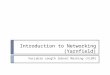 Introduction to  Networking ( Yarnfield )