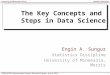 The Key Concepts and  Steps  in Data Science