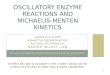 Oscillatory enzyme reactions and  Michaelis-Menten  Kinetics