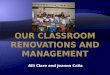 Our Classroom Renovations and Management