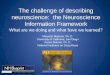 The challenge of describing neuroscience:  the Neuroscience Information Framework