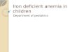 Iron deficient anemia in children