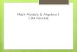 Math Models & Algebra I  CBA Review