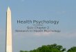 Health Psychology Third Edition Quiz Chapter 2  Research in Health Psychology