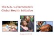 The U.S. Government’s Global Health Initiative