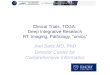 Clinical Trials, TCGA:  Deep Integrative Research RT, Imaging, Pathology, “ omics ”