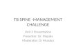 TB SPINE -MANAGEMENT CHALLENGE