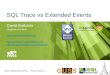SQL Trace vs Extended Events