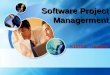 Software Project  Managerment
