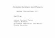Complex Numbers and  Phasors