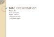 Kite Presentation