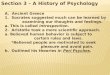 Section 3 – A History of Psychology A.  Ancient Greece