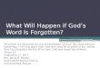 What Will Happen if God’s Word Is Forgotten?