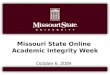 Missouri State Online  Academic Integrity Week
