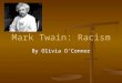 Mark Twain: Racism