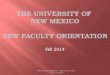 The University of  New Mexico New Faculty Orientation