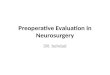 Preoperative Evaluation  in Neurosurgery