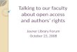 Talking to our faculty about open access  and authors’ rights