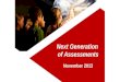 Next Generation  of Assessments November 2013