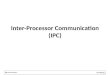 Inter-Processor Communication (IPC)