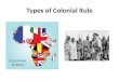 Types of Colonial Rule