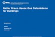 Better Green House Gas Calculations for Buildings