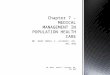 Chapter 7 – MEDICAL MANAGEMENT IN POPULATION HEALTH CARE