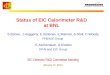 Status of EIC Calorimeter R&D  at BNL
