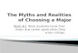 The Myths and Realities of Choosing a Major