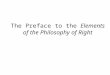 The  Preface to the  Elements of the Philosophy of Right