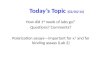 Today’s Topic  (02/03/14)