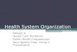 Health System Organization