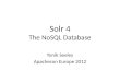 Solr  4 The  NoSQL  Database