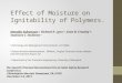 Effect of Moisture on  Ignitability  of Polymers