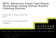NETL Advances Clean Coal Power Technology Using Virtual Reality Training System
