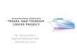 ENTERTAINMENT MARKETING  TRAVEL  AND TOURISM  CRUISE PROJECT