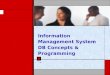 Information Management  System DB  Concepts & Programming