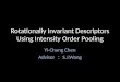 Rotationally Invariant Descriptors Using Intensity Order Pooling