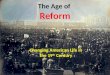 The Age of  Reform