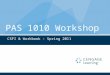 PAS 1010 Workshop