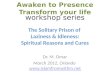 The Solitary Prison of  Laziness  & Idleness: Spiritual Reasons  and  Cures